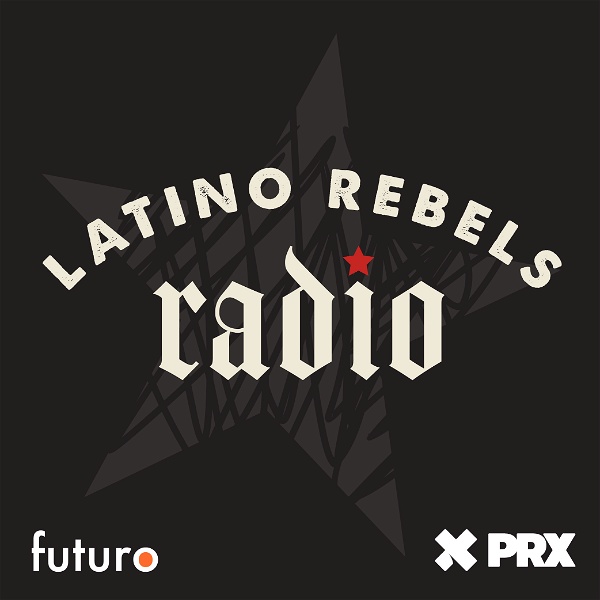 Artwork for Latino Rebels Radio
