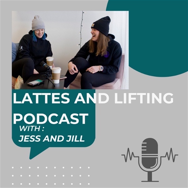 Artwork for Lattes and Lifting Podcast