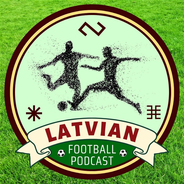Artwork for Latvian Football Podcast