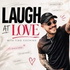 Laugh At Love