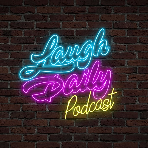 Artwork for Laugh Daily Podcast