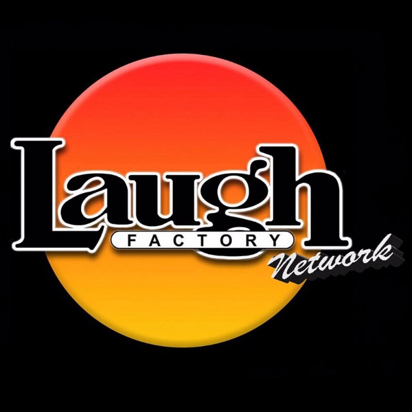 Artwork for Laugh Factory Podcast Network