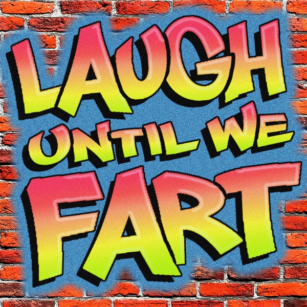 Artwork for Laugh Until We Fart