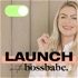 Launch With Bossbabe