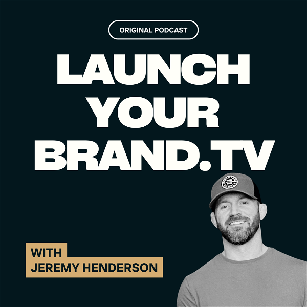 Artwork for Launch Your Brand.TV