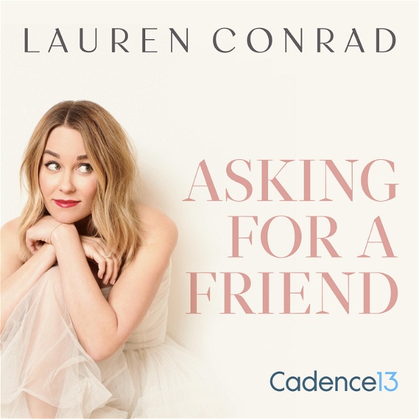 Artwork for Lauren Conrad: Asking for a Friend