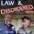 Law And Disordered