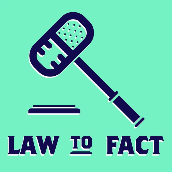 Artwork for Law to Fact