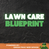 Lawn Care Blueprint