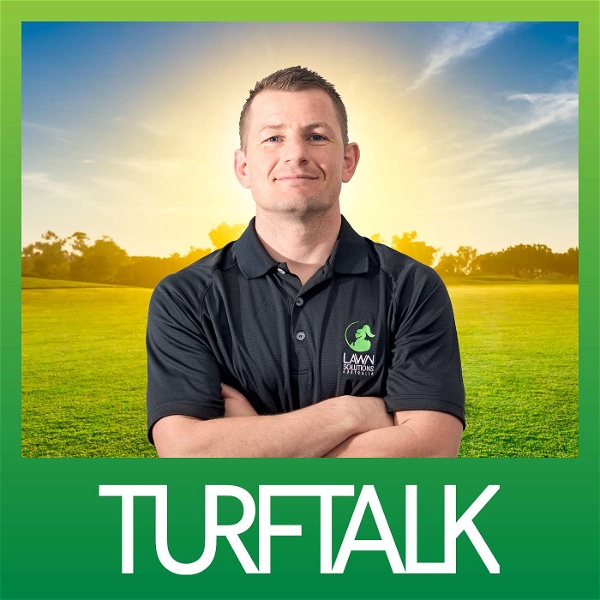 Artwork for Turf Talk by Lawn Solutions Australia