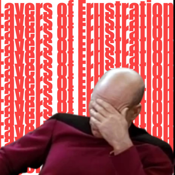 Artwork for Layers of Frustration