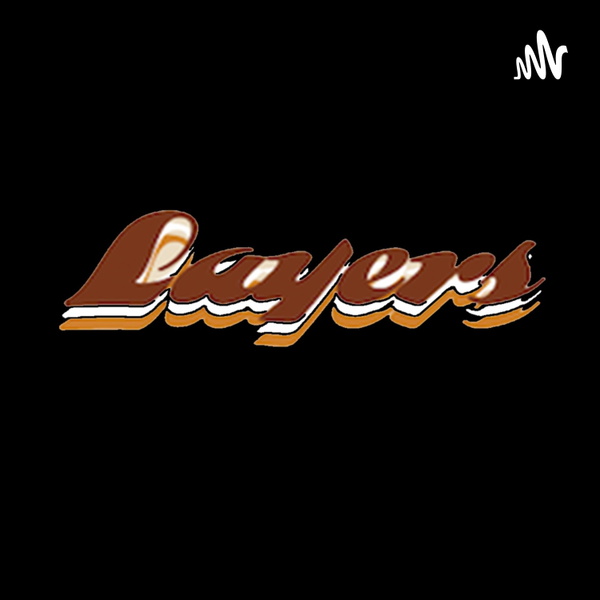 Artwork for Layers Podcast