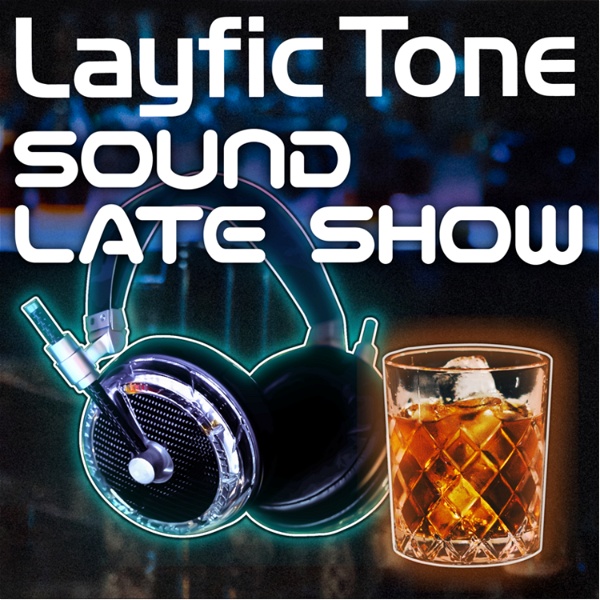Artwork for LayficTone Sound Late Show