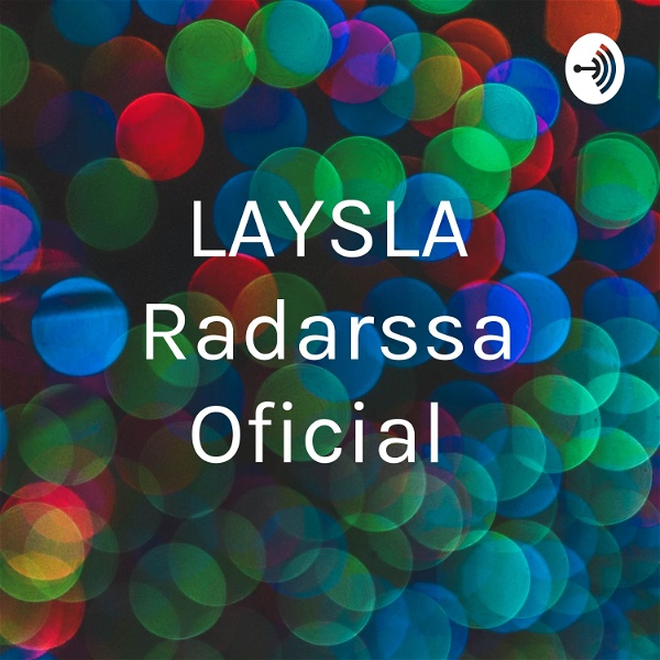 Artwork for LAYSLA Radarssa Oficial