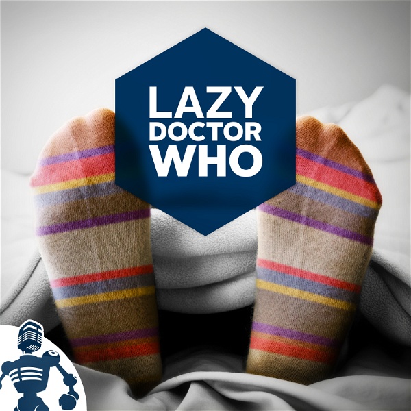 Artwork for Lazy Doctor Who