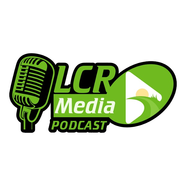 Artwork for LCR Media Podcast