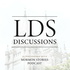 LDS Discussions