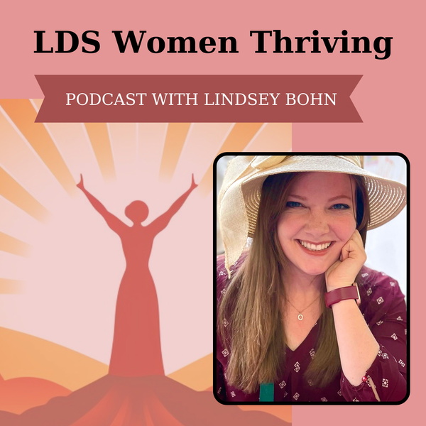 Artwork for LDS Women Thriving