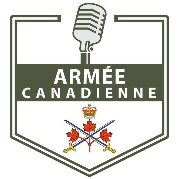 Artwork for Le balado de l’Armée canadienne