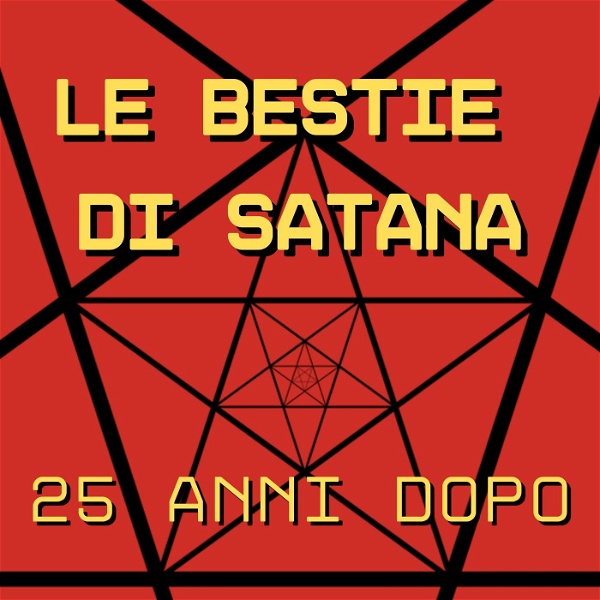 Artwork for Le Bestie di Satana, 25 anni dopo