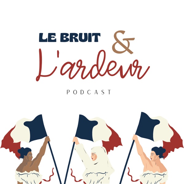 Artwork for Le Bruit & l'Ardeur