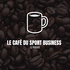 Le Café du Sport Business