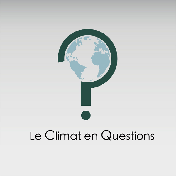 Artwork for Le Climat en Questions