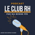 Le Club RH par MA BONNE FEE