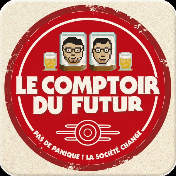 Artwork for Le comptoir du futur
