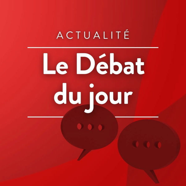 Artwork for Le Débat du jour