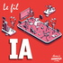 Le fil IA