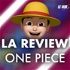 La Review: ONE PIECE