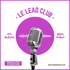 Le Lead Club