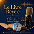 Le Livre Révélé avec Évêque Espérance Mbakadi