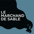 Le Marchand de Sable : le meilleur podcast pour s'endormir