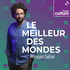 Le Meilleur des mondes