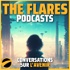 The Flares - Podcasts