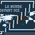Le monde devant soi