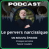 Le Pervers Narcissique par Pascal Couderc, psychanalyste et psychologue clinicien, expert reconnu depuis plus de 30 ans plus