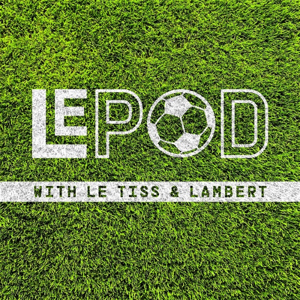 Artwork for Le Pod with Le Tiss and Lambert