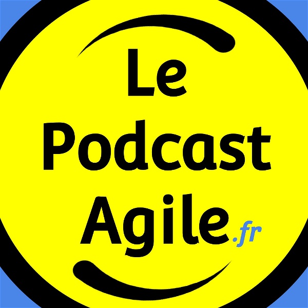 Artwork for Le Podcast Agile