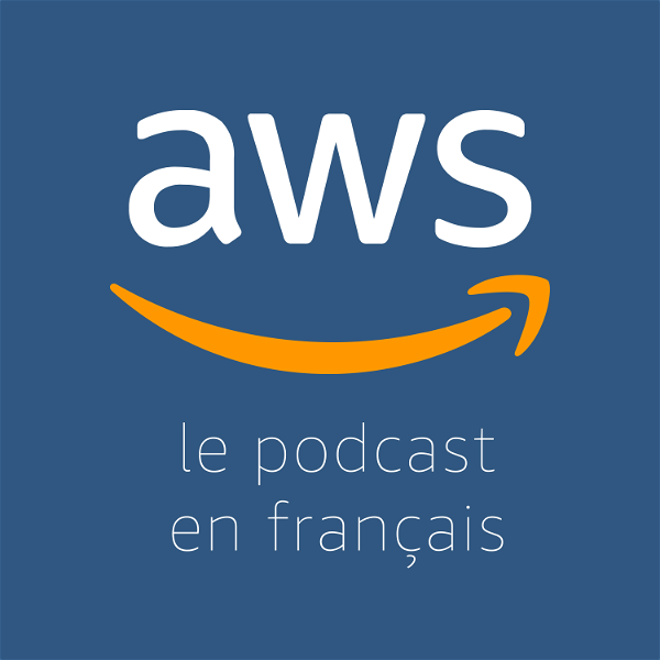 Artwork for Le Podcast AWS en Français