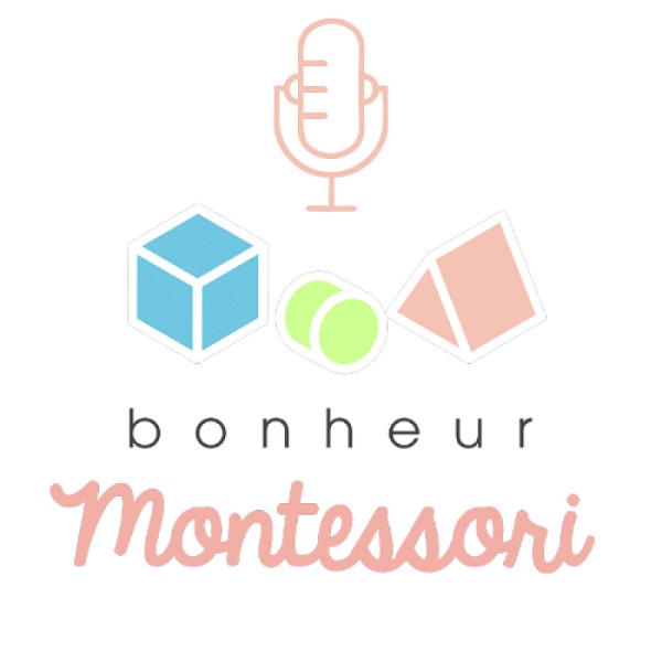 Artwork for Le Podcast Bonheur Montessori