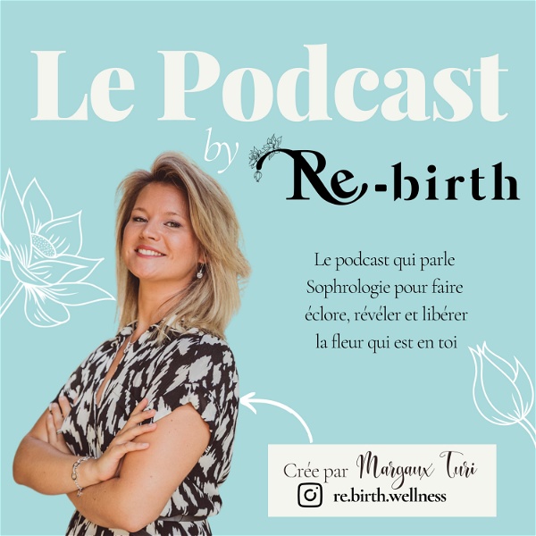 Artwork for Le Podcast by Re-birth