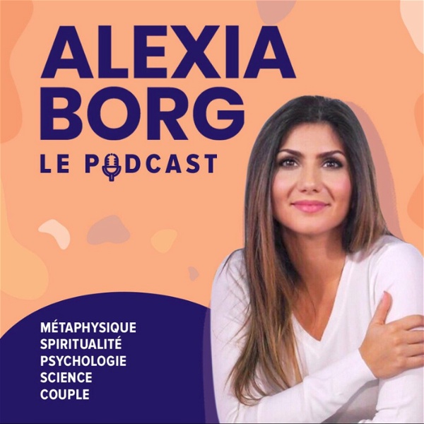 Artwork for ALEXIA BORG  Le podcast