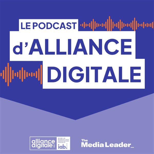 Artwork for Le podcast d'Alliance Digitale