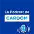 Le Podcast de Caroom - #auto