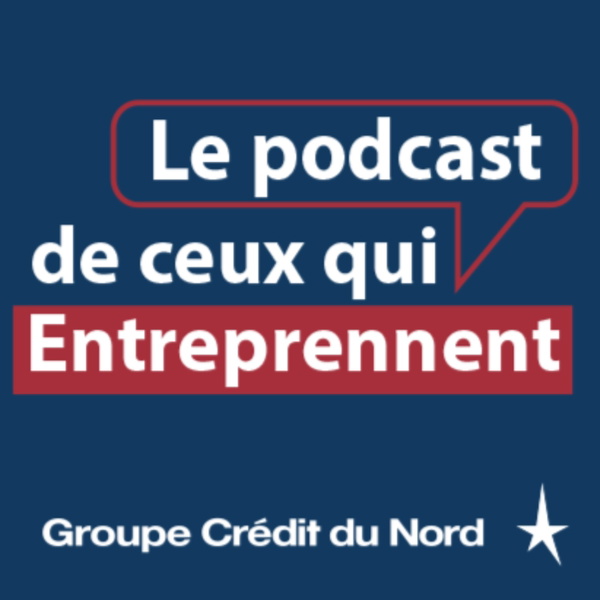Artwork for Le podcast de ceux qui entreprennent