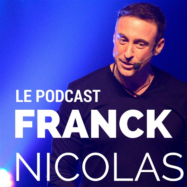 Artwork for Le Podcast de Franck Nicolas