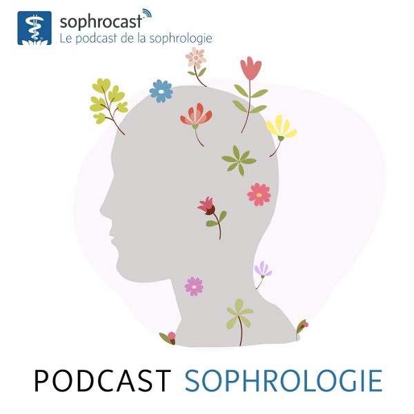 Artwork for Le podcast de la sophrologie